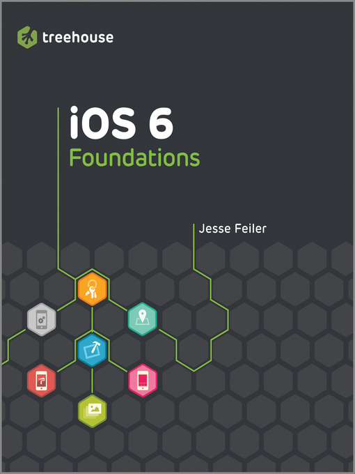 Title details for iOS 6 Foundations by Jesse Feiler - Available